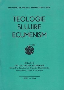 Teologie, slujire, ecumenism