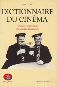 Dictionnaire du cinema / Dictionar de cinema