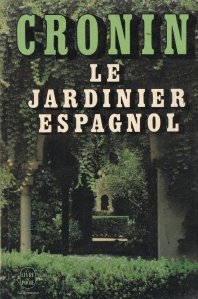 Le jardinier espagnol / Gradinarul spaniol