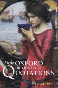 Little Oxford Dictionary of Quotations / Micul Dictionar Oxford al citatelor