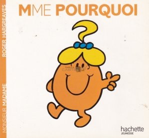 Madame Pourqoui / Doamna De Ce