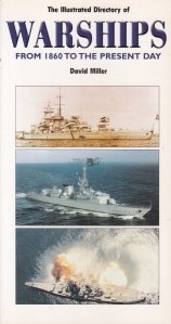 Warships / Nave de razboi - din 1860 pana in prezent