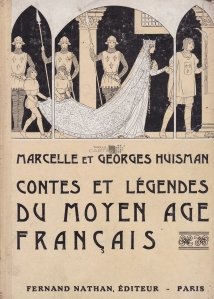 Contes et legendes du moyen age / Legende si basme din Evul Mediu