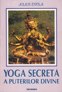 Yoga secreta a puterilor divine