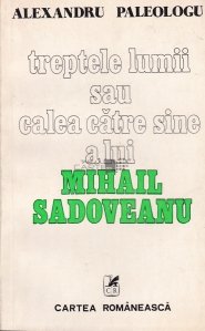 Treptele lumii sau calea spre sine a lui Mihail Sadoveanu