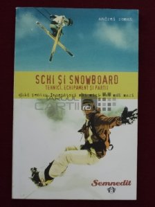 Schi si Snowboard