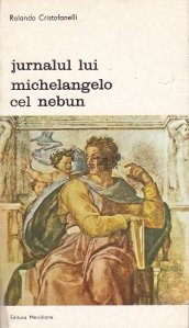 Jurnalul lui Michelangelo cel nebun