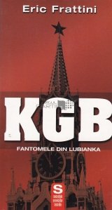 KGB Fantomele din Lublianka