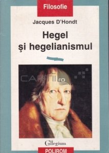 Hegel si hegelianismul