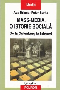 Mass-Media. O istorie sociala.