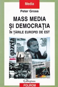 Mass media si democratia in tarile Europei de Est