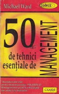 50 de tehnici esentiale de management