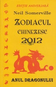 Zodiacul chinezesc 2012
