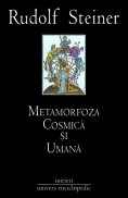 Metamorfoza Cosmica si Umana