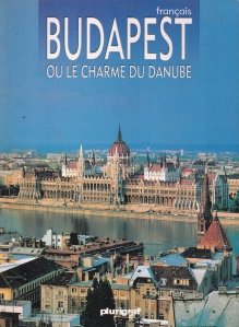 Budapest ou le charme du Danube