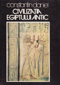 Civilizatia Egiptului Antic