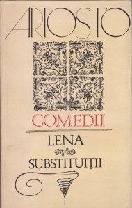 Comedii: Lena; Substituientii