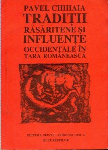 Traditii rasaritene si influente occidentale in Tara Romaneasca
