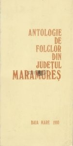 Antologie de folclor din Judetul Maramures