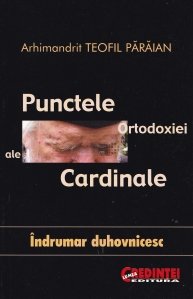 Punctele cardinale ale Ortodoxiei