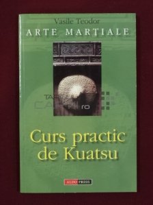 Arte martiale - Curs practic de Kuatsu