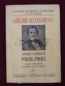 Grigore Alexandrescu opere complete - Poezii si proza