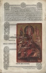 Catalogul colectiunilor Comisiunii Monumentelor Istorice