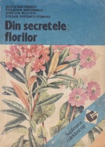 Din secretele florilor