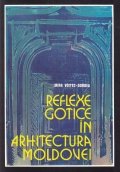 Reflexe gotice in arhitectura Moldovei