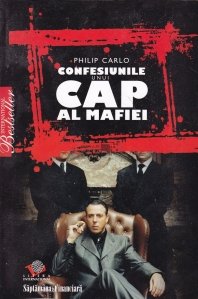 Confesiunile unui cap al mafiei