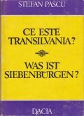 Ce este Transilvania? Was ist Siebenburgen?