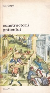 Constructorii goticului