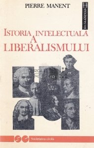 Istoria intelectuala a liberalismului