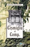Cismigiu et Comp.