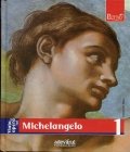 Viata si opera lui Michelangelo