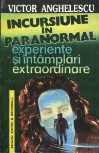 Incursiune in paranormal