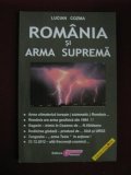 Romania si arma suprema
