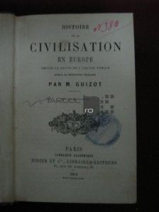 Histoire de la civilisation en Europe depuis la chute de l'Empire Romain jusqu'a la revolution francaise