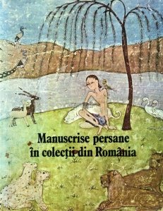 Manuscrise persane in colectii din Romania