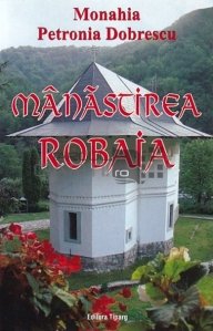 Manastirea Robaia