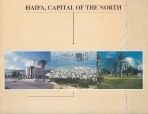 Haifa, Capital of the North