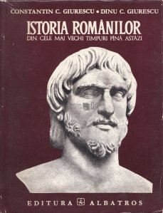 Istoria romanilor din cele mai vechi timpuri pana astazi