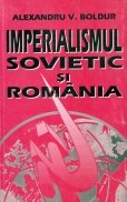 Imperialismul Sovietic si Romania