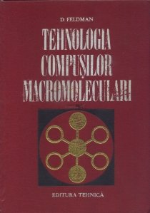 Tehnologia compusilor macromoleculari