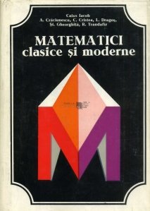 Matematici clasice si moderne
