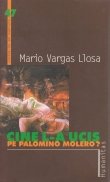 Cine l-a ucis pe Palomino Molero