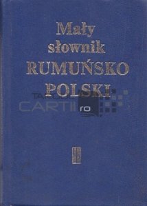 Maly Slownik Rumunsko - Polsky