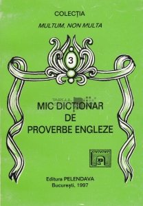 Mic dictionar de proverbe engleze