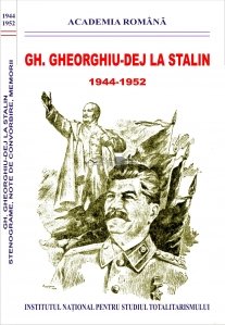 Gheorghe Gheorghiu-Dej la Stalin 1944-1952