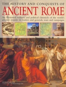 The history and conquests of Ancient Rome